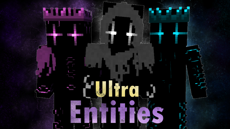Ultra Entities