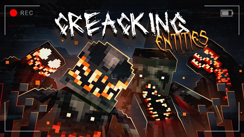 Creacking Entities