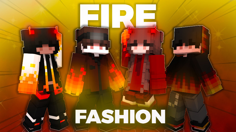 Fire Fashion