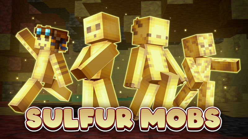 Sulfur Mobs