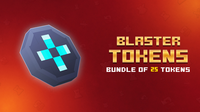 25 Blaster Tokens