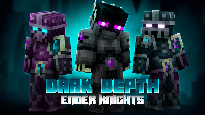 Dark Depth Ender Knights
