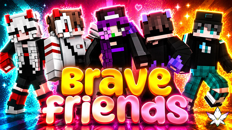 Brave Friends