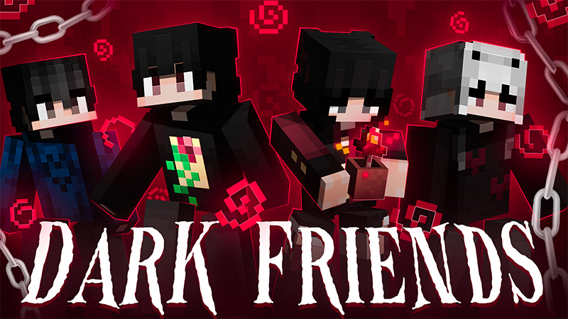 Dark Friends