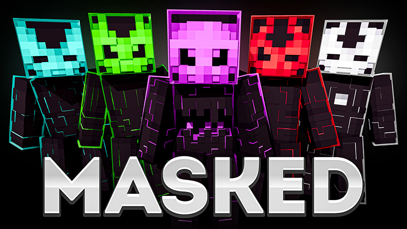 Masked