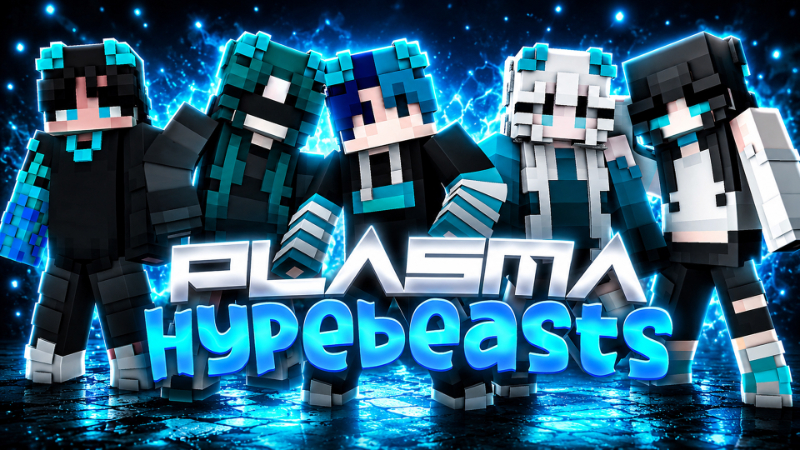 Plasma Hypebeasts on the Minecraft Marketplace by Dexity