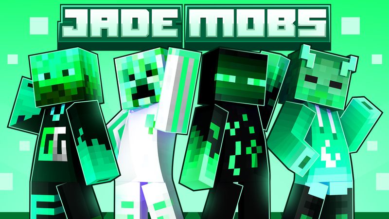 Jade Mobs